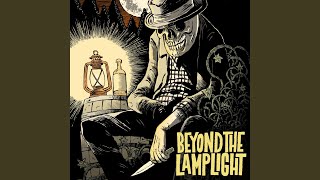 Video thumbnail of "Beyond the Lamplight - Shine The Light"