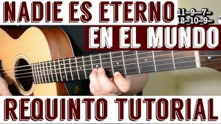 Video thumbnail of "Nadie Es Eterno En El Mundo - Requinto / Intro Tutorial de Guitarra ( Antonio Aguilar ) TABS"