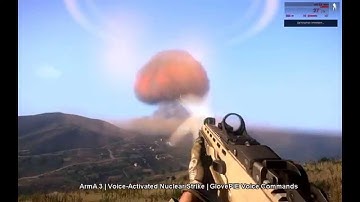 ArmA 3 Voice-Activated Nuclear Strike