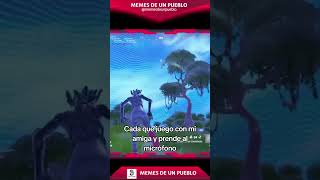 Cada que juego con mi amiga y prende al micrófono