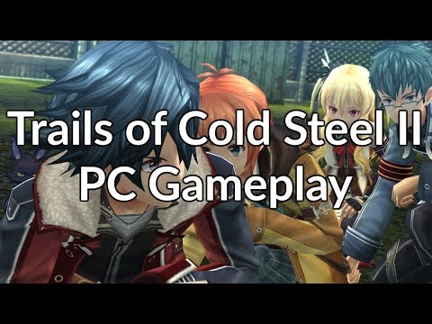 Trails of Cold Steel II PC Gameplay