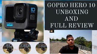 GOPRO HERO 10 Unboxing | Accessories | Full Deatiled Review | Gopro Hero 10 Photo And Video Quality