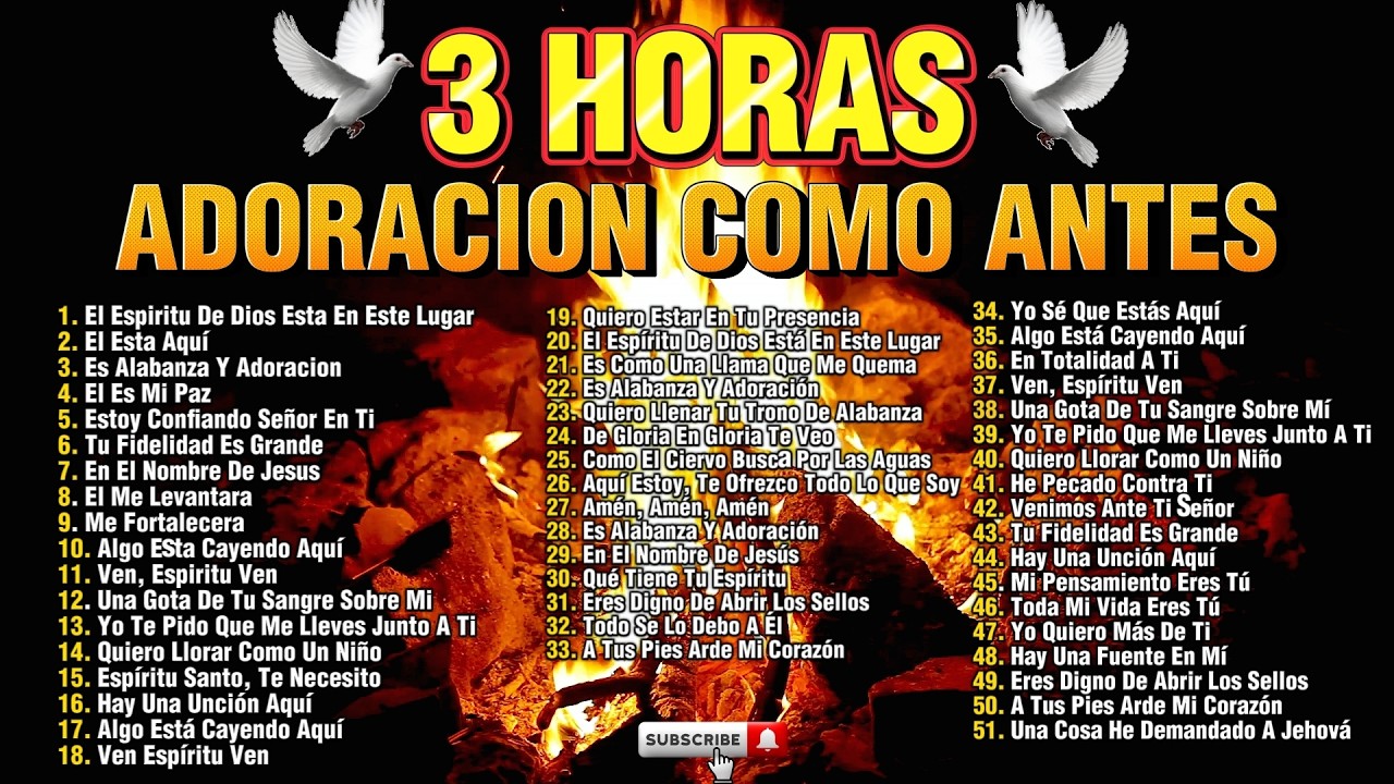 🎧 GRAN COLECCIÓN DE ADORACIÓN 💖 51 Coros Viejitos 🙏 3 H de Adoración Cristiana – Adora Como Antes