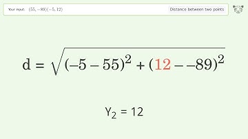 Find the distance between two points p1 (55,-89) and p2 (-5,12): Step-by-Step Video Solution