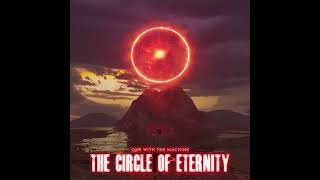 One With The Machine - The Circle of Eternity (Full EP)