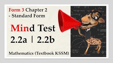 KSSM Mathematics Form 3 Chapter 2 | Mind Test 2.2a | Mind Test 2.2b | Standard Form