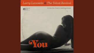Watch Larry Lovestein  The Velvet Revival Suspicions video
