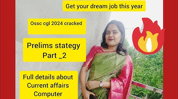 Ossc cgl 2025,prelims strategy part 2🔥🥰all to know Computer,odisha gk ..