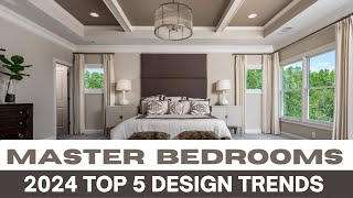 2024 Master Bedroom Design Trends | Latest Master Bedroom Decorating Ideas | 2024 Interior Trends