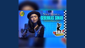 Seberkas Sinar (feat. SKA 86)