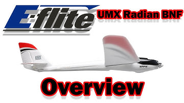 Overview: UMX Radian BNF