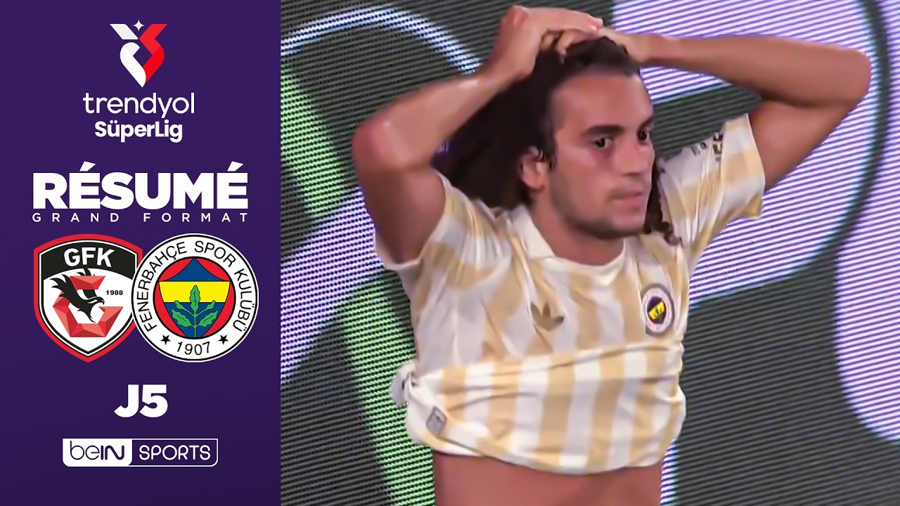 Résumé : Guendouzi SE RATE, Fenerbahçe trébuche à Gaziantep