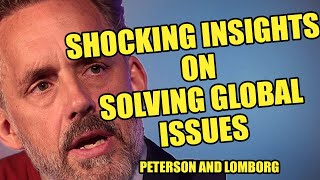 Peterson and Lomborg&#39;s Shocking Insights on Solving Global Issues