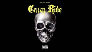 Crazy Ride - Dickie Mars X Jake Barrz