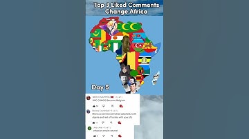 Top 3 Liked Comments Change Africa | Part 5 #shorts #viral #fyp #geography #africa