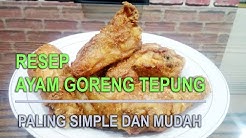 Ayam Goreng Tepung Simple dan Mudah - Durasi: 10.18. 