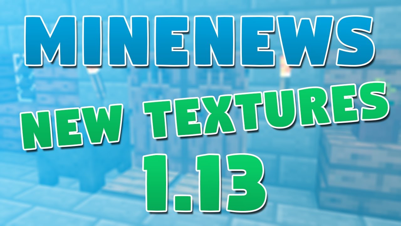 MineNews 1.13 - All new textures!