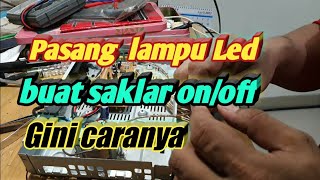 Download Lagu Cara pasang LED INDIKATOR SAKLAR POWER ON/OFF PART #(2) MP3