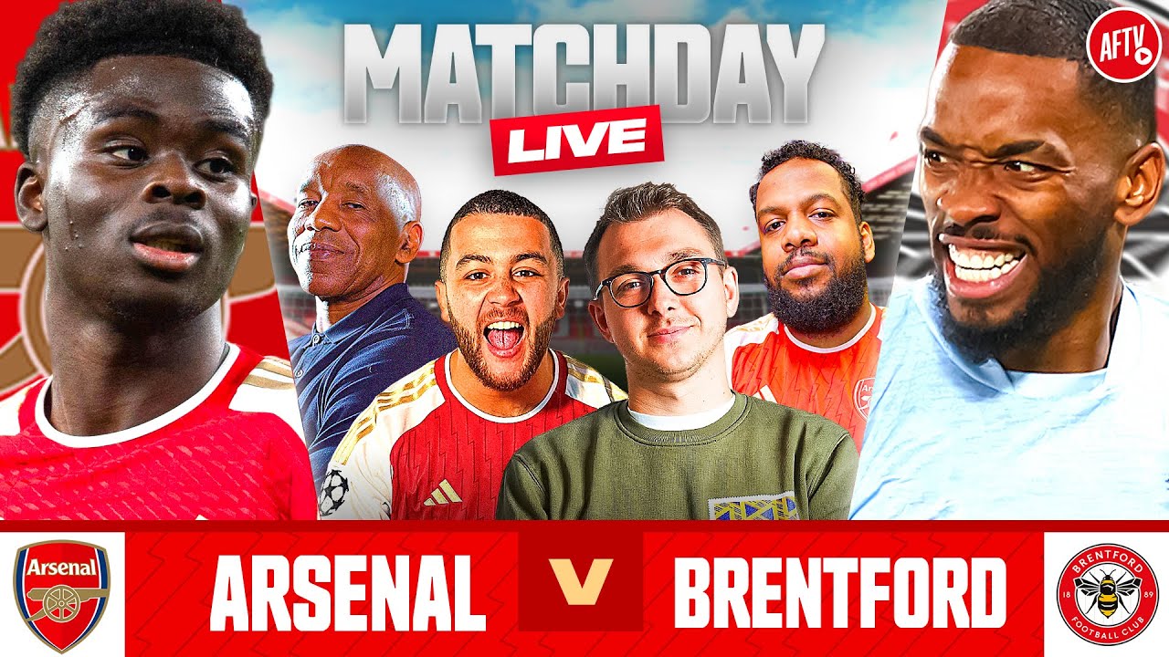 LIVE: Arsenal vs Brentford  Premier League