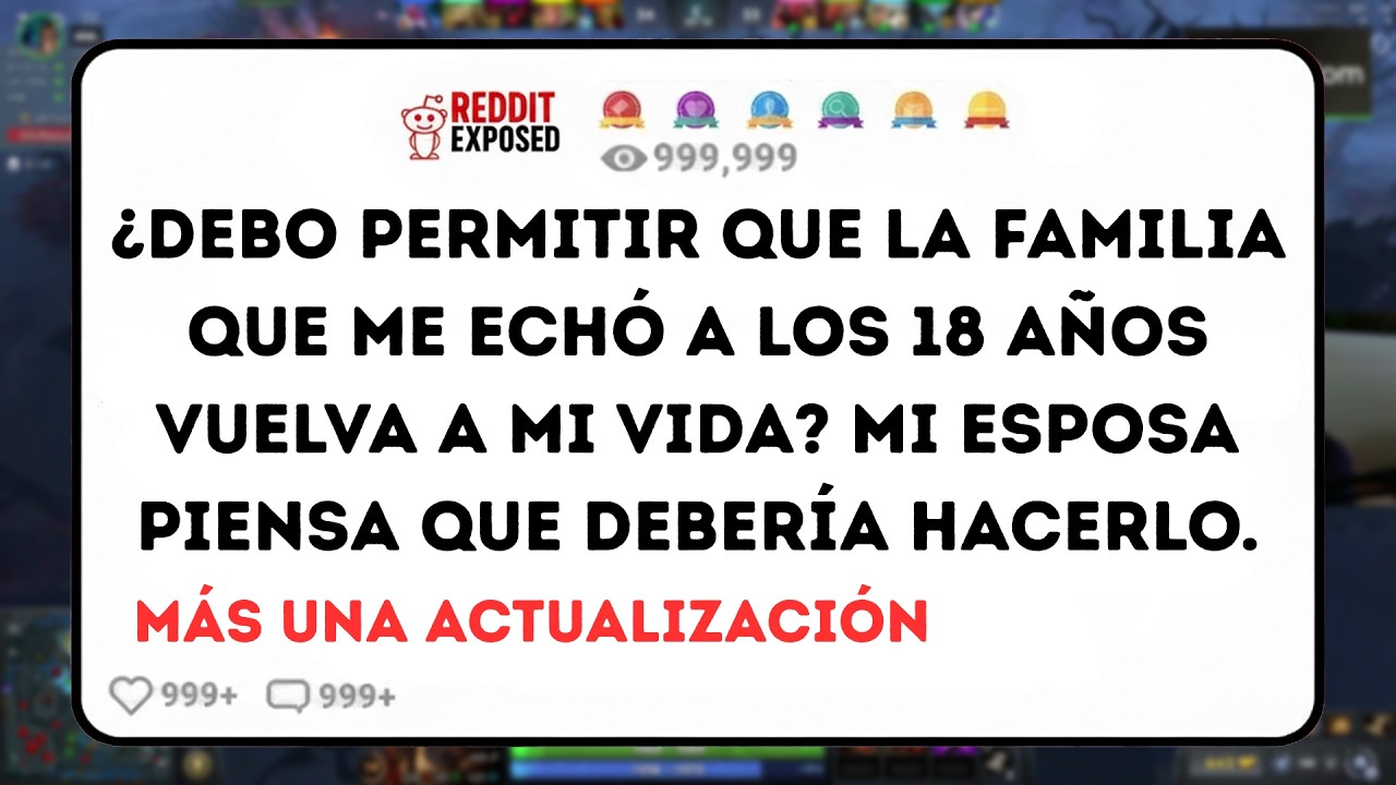 ¿PERMITO QUE LA FAMILIA QUE ME ECHÓ A LOS 18 REGRESE A MI VIDA? MI ESPOSA CREE QUE DEBERÍA