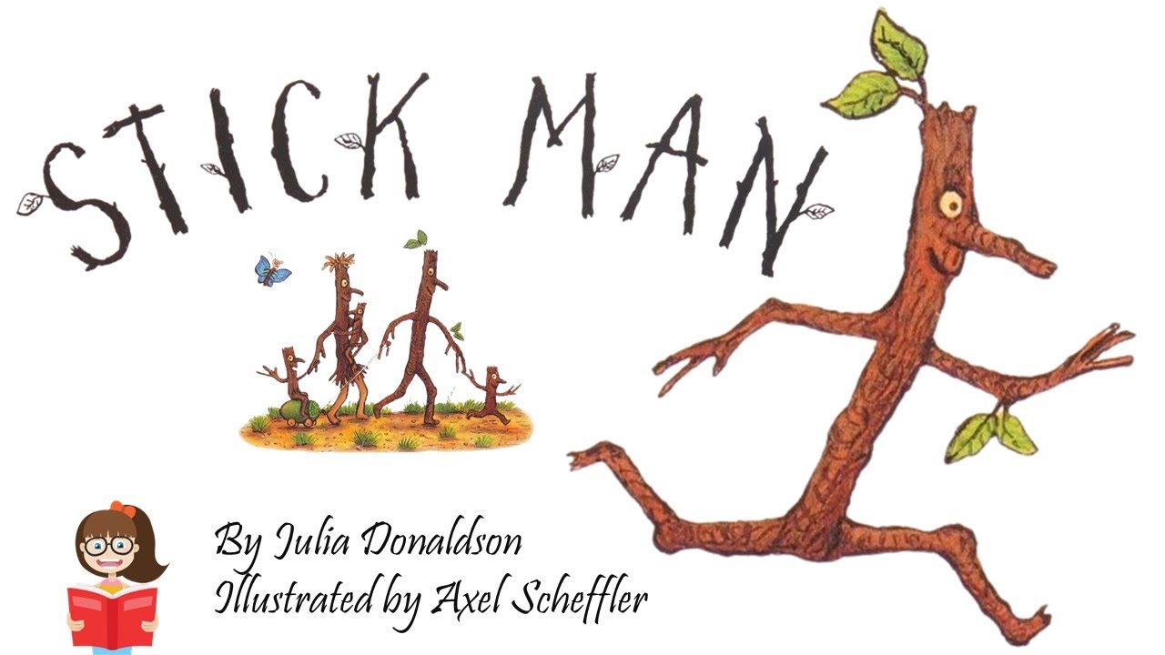 Stick Man by Julia Donaldson