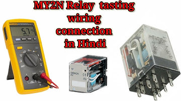 MY2N  8 pin dc relay working !! wiring detail information in Hindi .