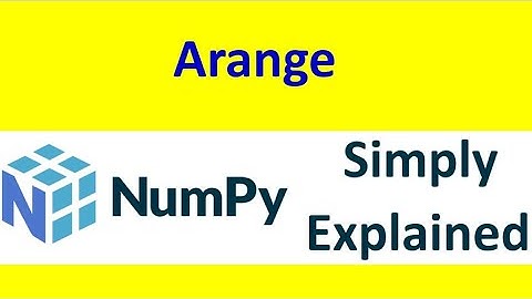 Numpy arange function [Part -04]
