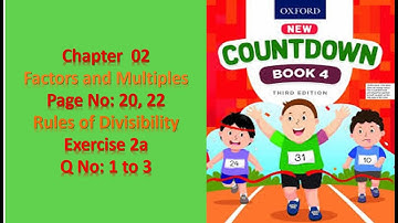 oxford new countdown | book 4 | Chapter 2 | Factors and Multiples |Pg 20, 22 |Exercise 2a Q# 1 to 3|