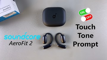 How To Enable / Disable Touch Tone Prompt On Soundcore Aerofit 2