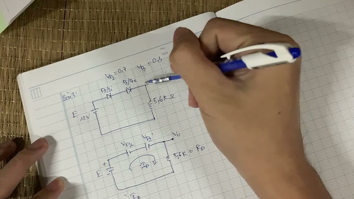 Hướng dẫn giải bài tập về diode năm 2024