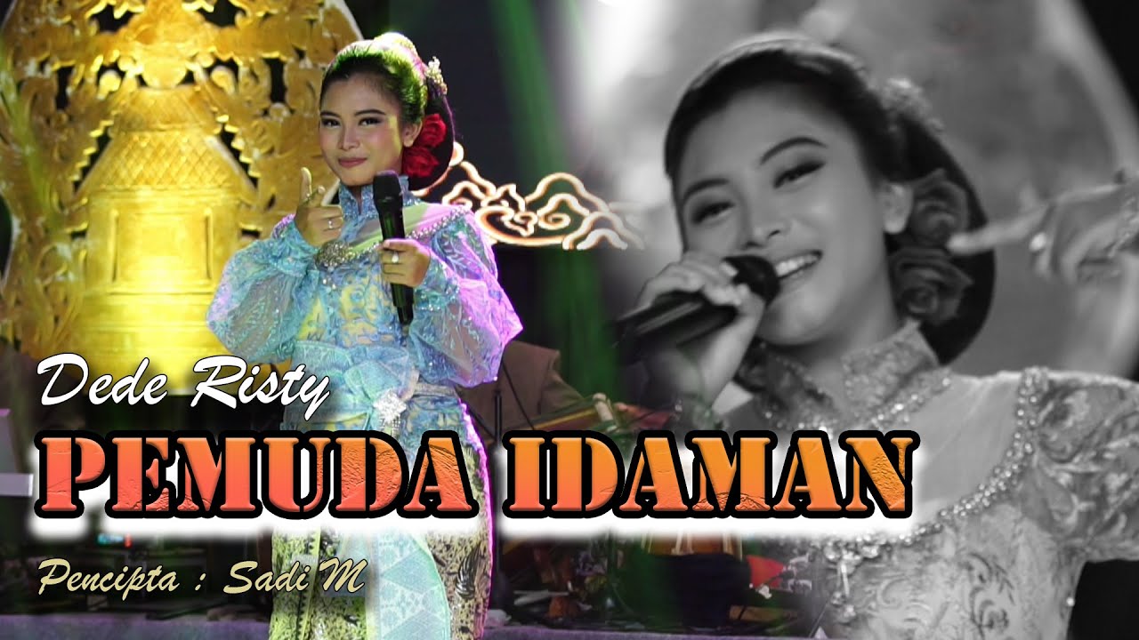 PEMUDA IDAMAN - DEDE RISTY