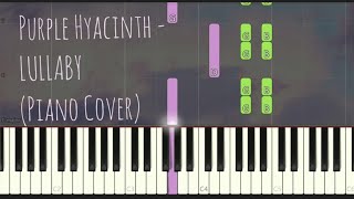 Video thumbnail of "Purple Hyacinth - The Lullaby | Piano Pop Song Tutorial"