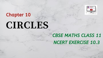 CBSE Class 9 NCERT Maths | Chapter 10| Circles |Exercise 10.3.