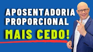 TOP 14: APOSENTADORIA PROPORCIONAL APOSENTE MAIS CEDO