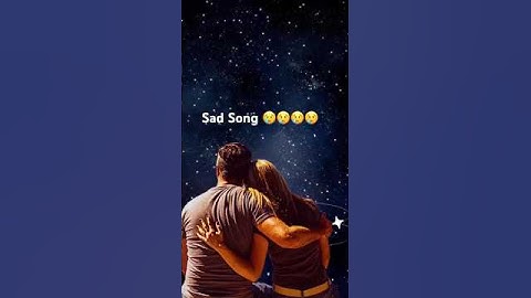 Sad song | new songs