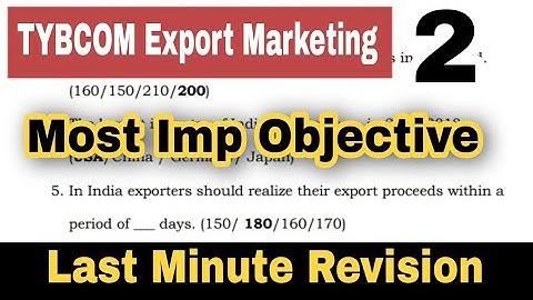 Most Imp Objective #2 Export Marketing || Atul Sir || Most Imp questions TYBCOM Export Marketing