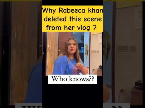 Rbeeca Khan Vlog Deleted Scene Rabeecakhan Vlog Viralvideo