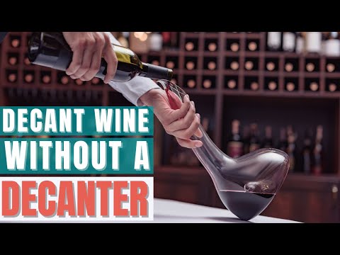 Video: Jak dekantujete víno bez dekantéru?