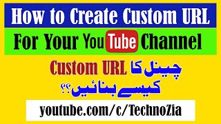 Details How to Make Custom URL For YouTube Channel | Custom URL in Youtube  Studio Beta 2020 | Techno Zia Guide