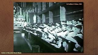 BBC Choral Vespers: St Cuthbert’s Seminary Ushaw 1963 (Laurence Hollis)