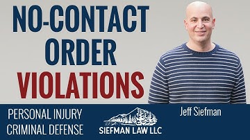 What Happens When You Violate a No-Contact Order?