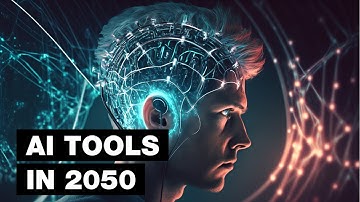 AI Tools in 2050: Top 7 Future Technologies