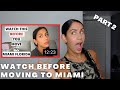 THINGS YOU NEED TO KNOW BEFORE MOVING TO MIAMI | 2022