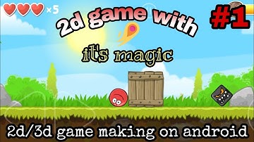 2d game making on android | It