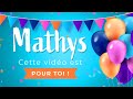 Joyeux anniversaire mathys 