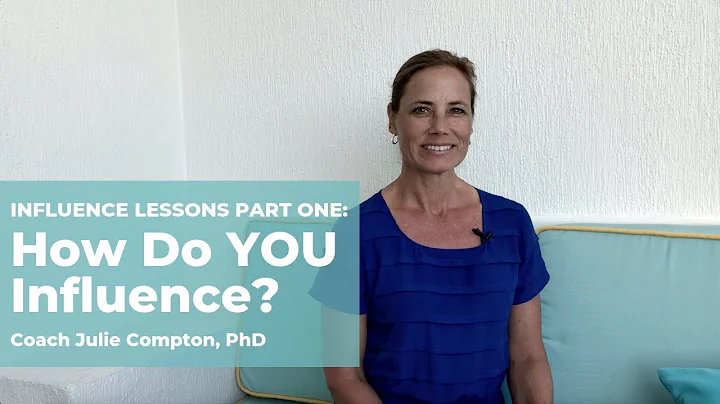 Lessons in Leadership: How Do YOU Influence? | Coa...
