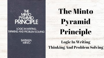 The Minto Pyramid Principle | Audio Book Summary