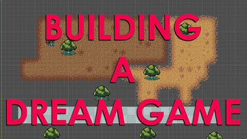 Building A Dream Game (Dev Vlog #1)