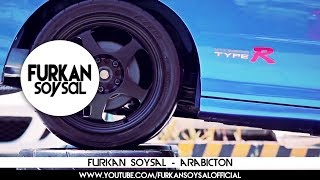 Furkan Soysal - Arabicton Resimi