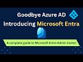 What is microsoft entra microsoft entra admin center explained